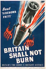 Beat 'Firebomb Fritz' - Britain Shall not Burn