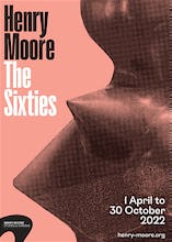 Reproduction of an original poster design for Henry Moore: The Sixties, Henry Moore Studios & Garden